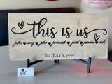 This Is Us Family Sign